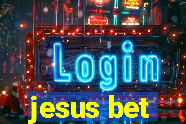 jesus bet